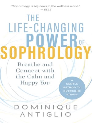 cover image of The Life-Changing Power of Sophrology